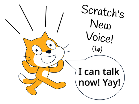 Scratch's New Voice! (1#) 
