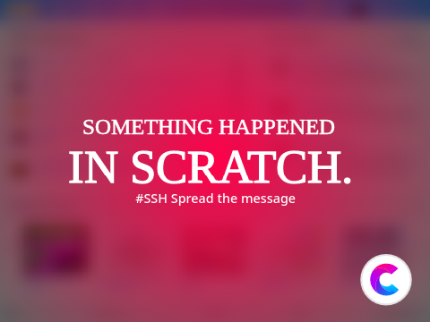 SOMETHING HAPPENED IN SCRATCH [Read Description] #SSH remix
