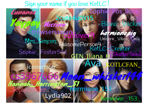 Sign your name if you love KOTLC!!  ♡  remix