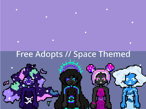 Free Adopts // Space themed! (Closed)