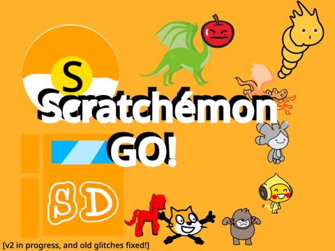 [FIXING GLITCHES] Scratchémon Go! V1 