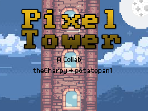 Pixel Tower __ [COLLAB] __ a vertical platformer __ - theCharpy + potatopan1