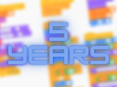 5 years on Scratch...