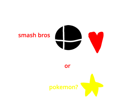 pokemon or smash bros?