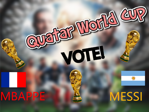 WORLD CUP 2022 FINALS VOTE MBAPPE Vs MESSI