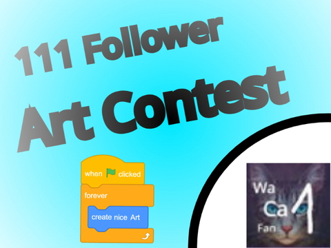 (Open) 11+ followers to win | 111 FollowerArtContest #Contest #Art #111 Follower #Griffpatch #All