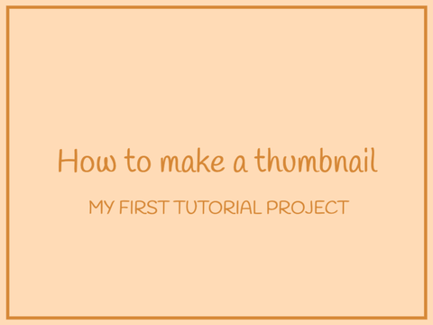 Tutorial how to make thumbnail