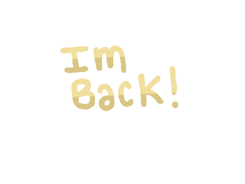 im back