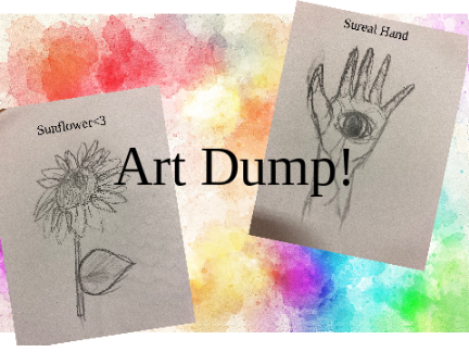 •*+Art Dump+*•