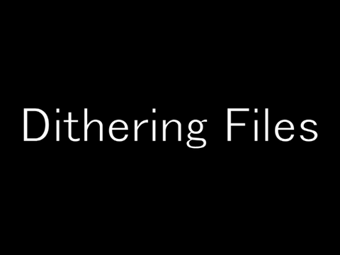 Dithering Files - Soundtrack