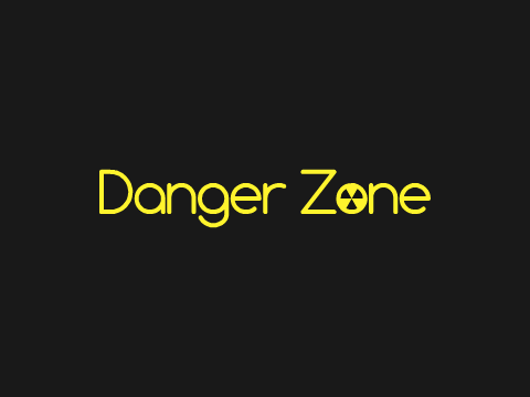 Danger Zone