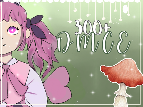 ♡ 3 0 0 +  .  d m c e ♡