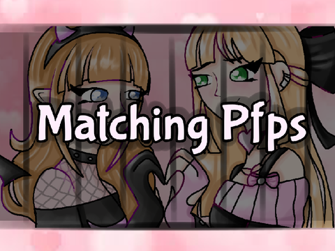 Matching Pfps