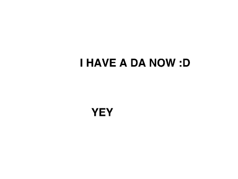 I HAV A DA