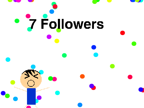 7 followers!