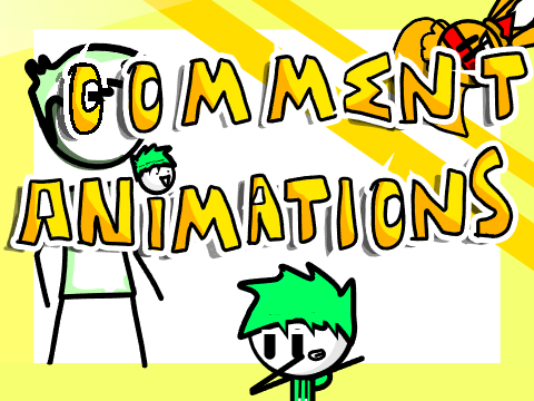 Comment Animations (RESHARED)