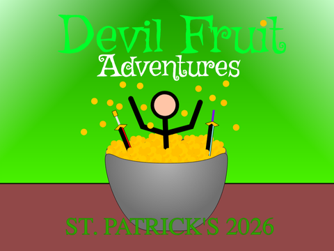 Devil Fruit Adventures (St. Patrick's Day!) [Blox Fruits]