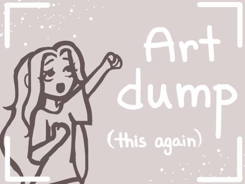 2022 art dump (yea I'm late)