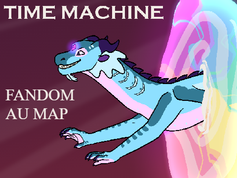 Rehosted (see Instructions) | Time Machine | Fandom AU MAP Call