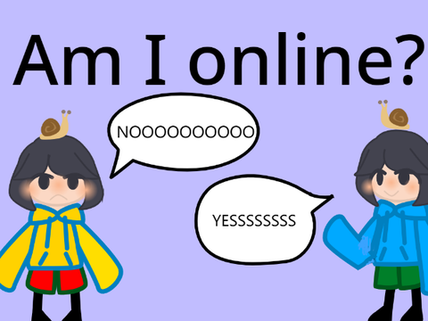 Am I online?