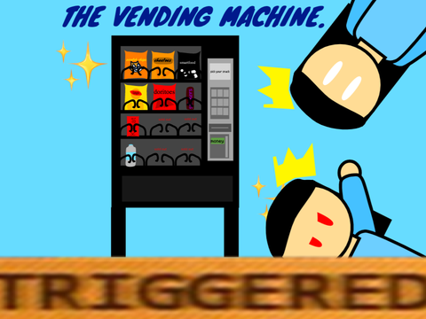 The Vending Machine.