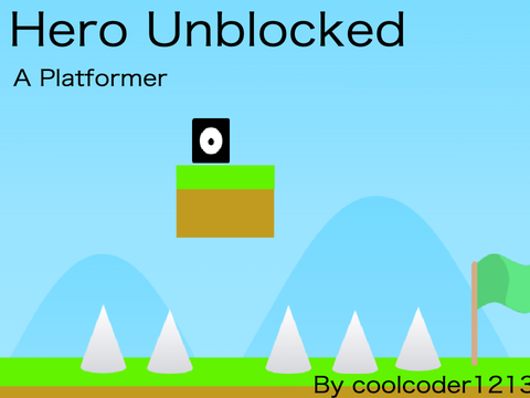 Hero Unblocked - A Platformer||Part 6
