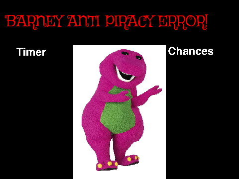 Barney Error (anti piracy error)