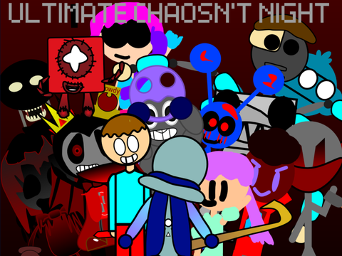 Ultimate Chaosn't Night