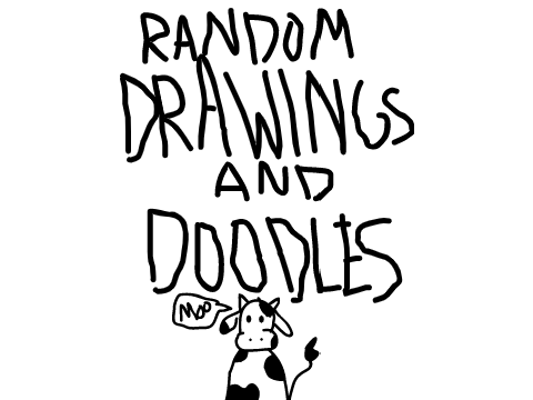Some Drawings and Doodles