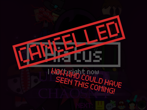 [Cancelled] Ultimate Chaosn't Night Two