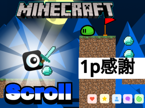 [scroll]✨Minecraft✨Platfomer!#all#game