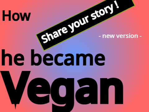 How he became vegan ?