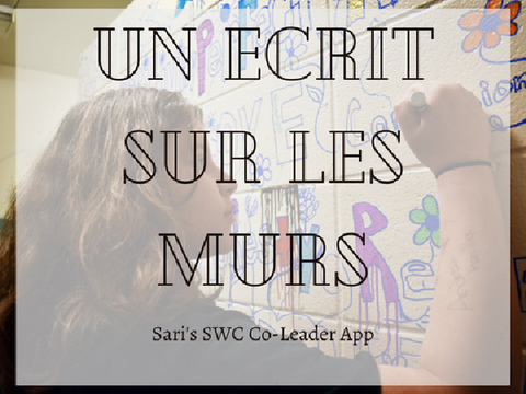 On Ecrit Sur Les Murs~ Sari's SWC co-leader app[ACCEPTED :00]  