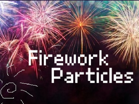 FIREWORK PARTICLES!