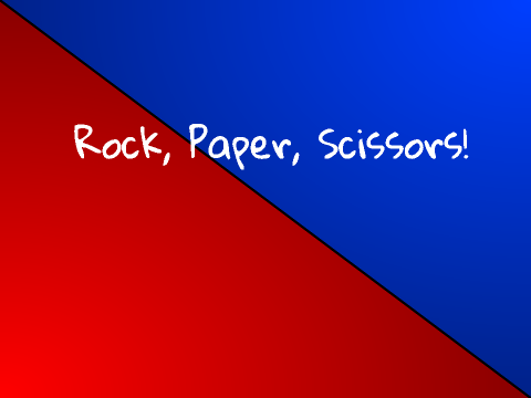 Rock, Paper, Scissors!