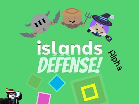 Islands : Defense! Alpha
