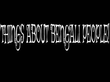 GET TO KNOW: Bangladeshi People!