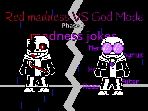 Red Madness (RM!S) VS God Mode (GM!S) remix remix remix-3 remix-2 remix