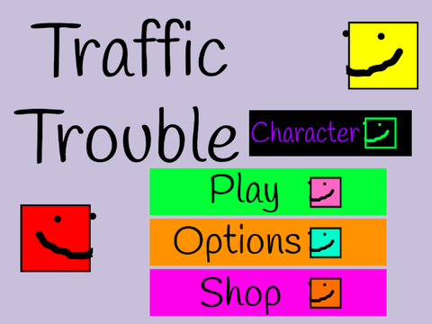 Traffic Trouble [NEW UPDATE]