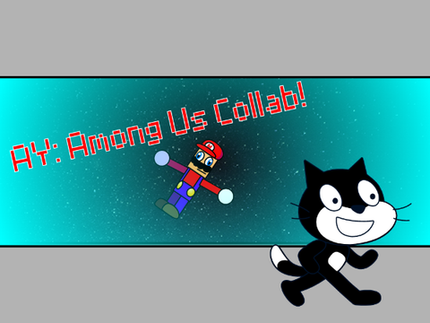 AY: Among Us Collab! Remix: 1