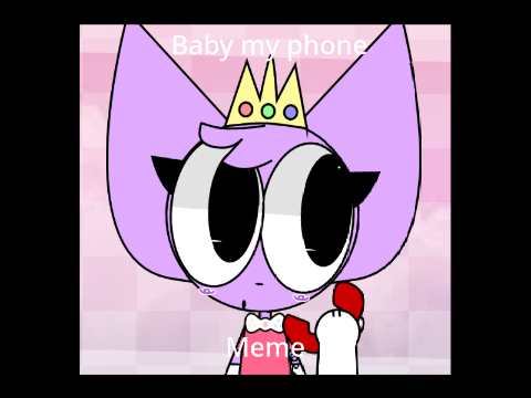 Baby my phone meme