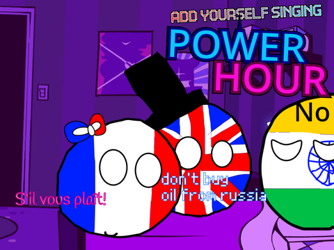 Add yourself/your oc singing Power Hour (0) by polandball
