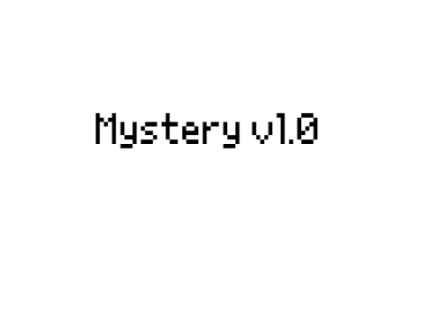 Mystery v1.0