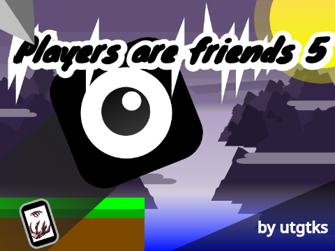 Players are friends 5✨❤