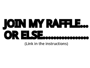 JOIN MY RAFFLE (Need prize givers pls)