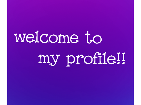 Welcome to my profile