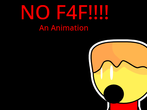 NO F4F! #Animation