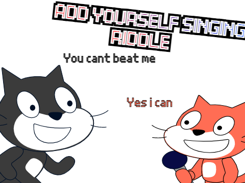 Add yourself/your oc singing Riddle