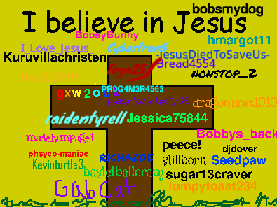 Sign Your Username If You Believe In Jesus remix remix remix remix remix remix