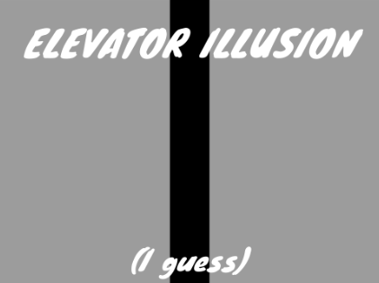 Elevator Illusion